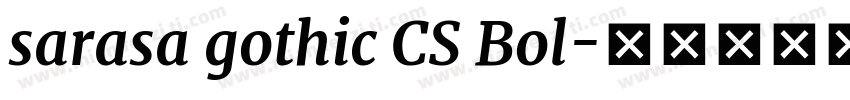sarasa gothic CS Bol字体转换